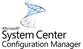 Microsoft System Center Configuration Manager Microsoft System Center Configuration Manager