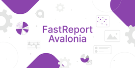Быстрые отчеты FastReport .NET Avalonia (лицензия базовая на 12 месяцев), версия Single